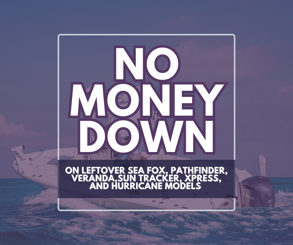 NO MONEY DOWN promo | Custom Marine